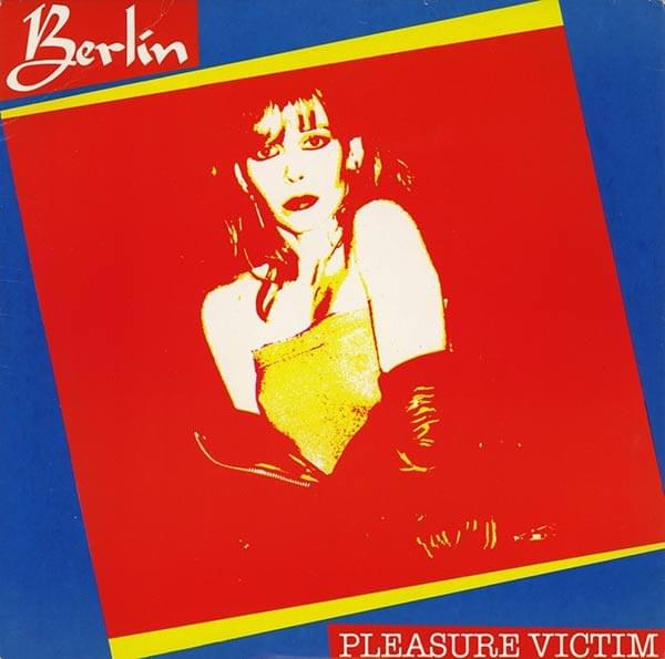 Album cover art for "Pleasure Victim" by Berlin