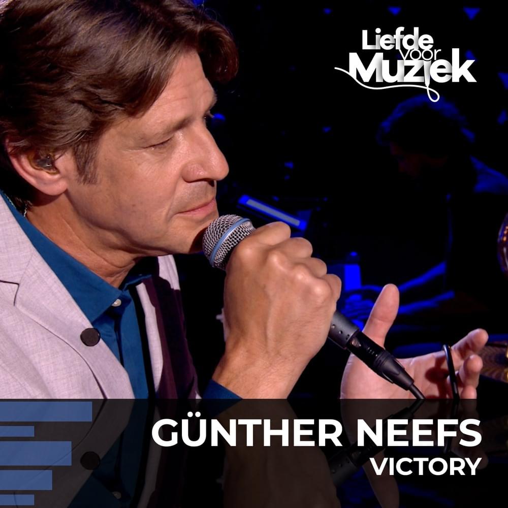 Victory (uit Liefde Voor Muziek) by Günther Neefs