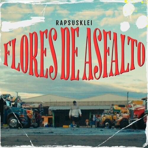 Album cover art for "Flores de Asfalto" by Rapsusklei