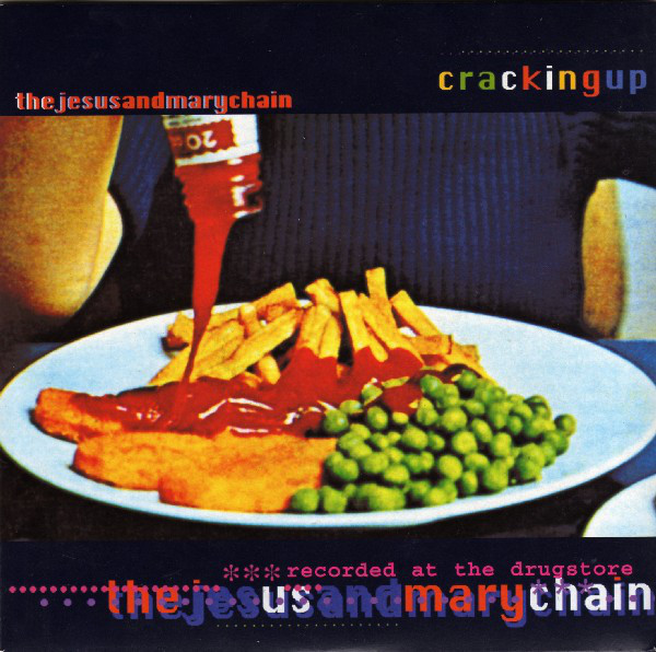 Album cover art for "Cracking Up" by The Jesus and Mary Chain