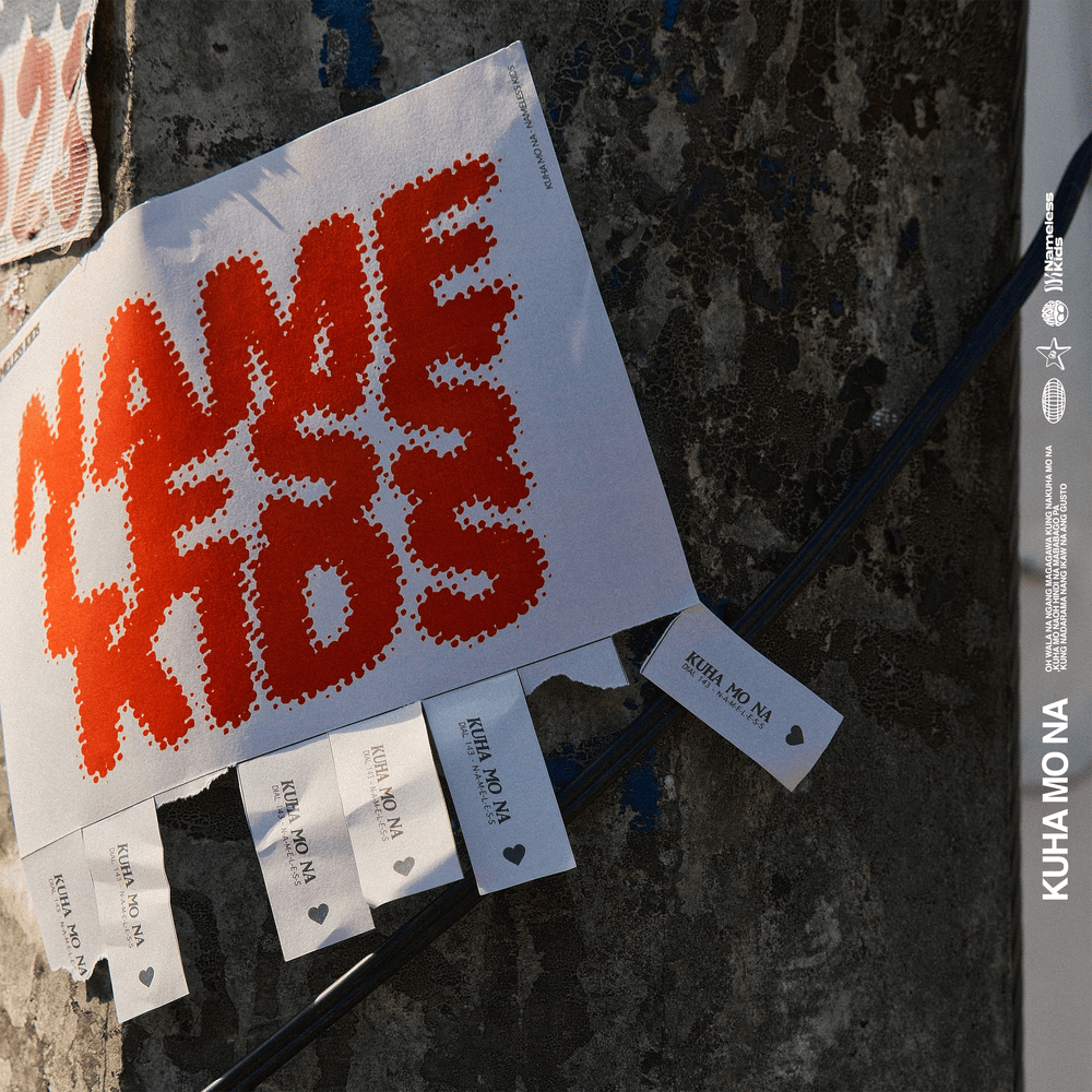 Kuha Mo Na by Nameless Kids