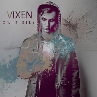 Album cover art for "Dwie Siły" by Vix.N