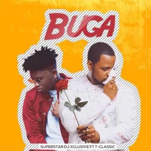 Album cover art for "Buga" by DJ Xclusive & T-Classic