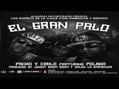 El Gran Palo by Pacho & Cirilo