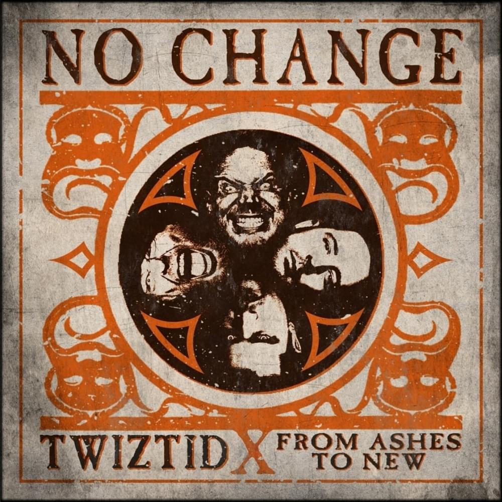 Album cover art for "No Change" by Twiztid & From Ashes to New