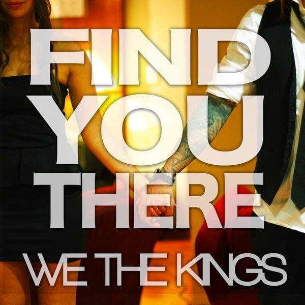 Album cover art for "Find You There" by We the Kings