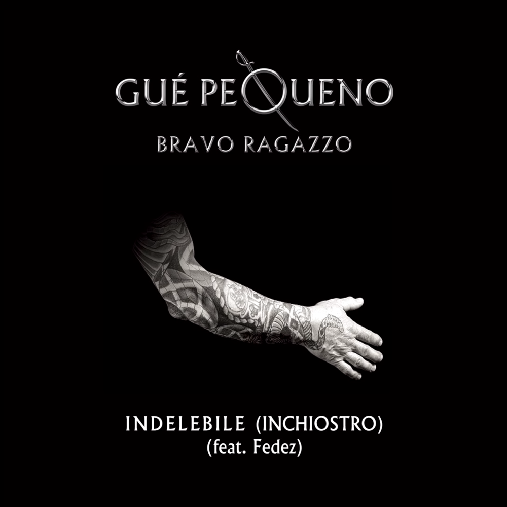 Album cover art for "Indelebile (Inchiostro)" by Guè & Fedez