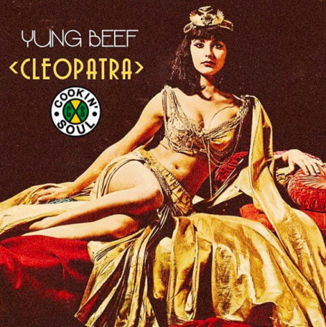 Album cover art for "Cleopatra" by Yung Beef & Cookin Soul