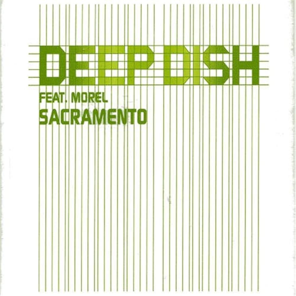 Album cover art for "Sacramento" by Deep Dish & Morel (USA)