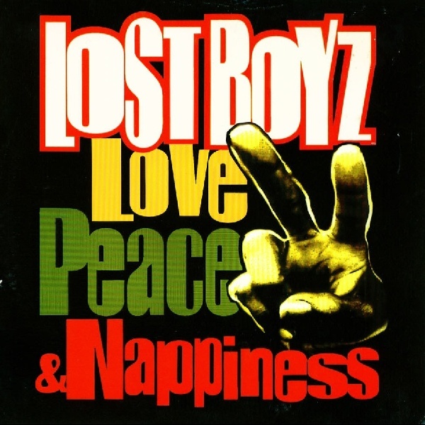 Album cover art for "Love, Peace & Nappiness" by Lost Boyz