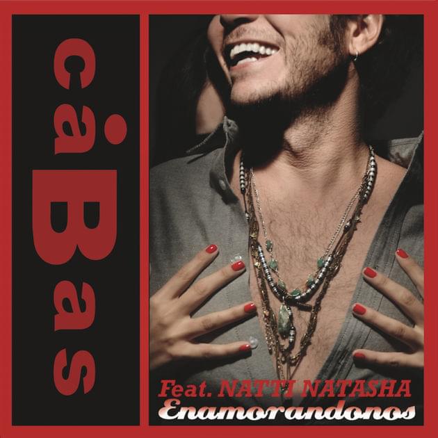 Album cover art for "Enamorándonos (Reggaeton)" by Cabas & NATTI NATASHA