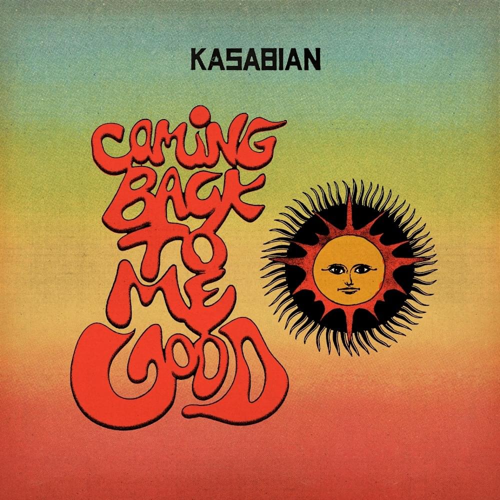 Album cover art for "Coming Back to Me Good" by Kasabian