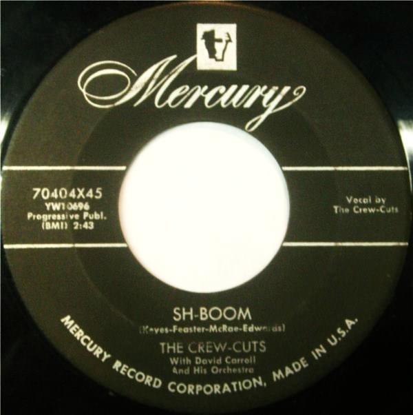 Album cover art for "Sh Boom (Life Could Be a Dream)" by The Crew Cuts