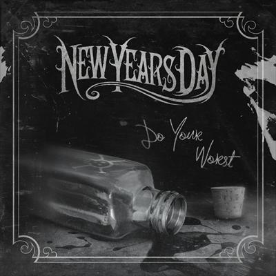 Album cover art for "Do Your Worst" by New Years Day