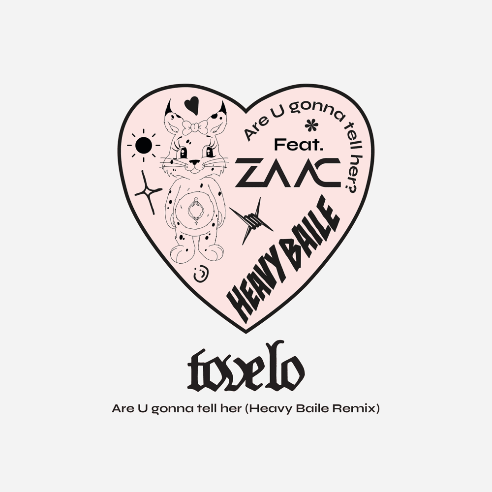 Album cover art for "Are U gonna tell her? (Heavy Baile Remix)" by Tove Lo & Zaac