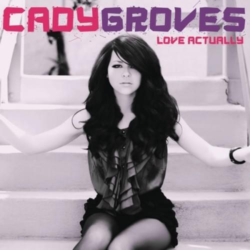 Album cover art for "Love Actually" by Cady Groves