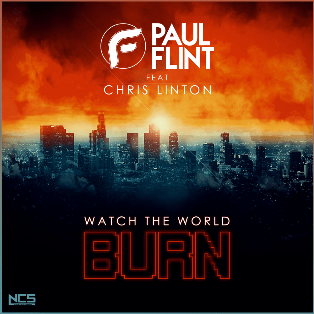 Watch the World Burn by Paul Flint
