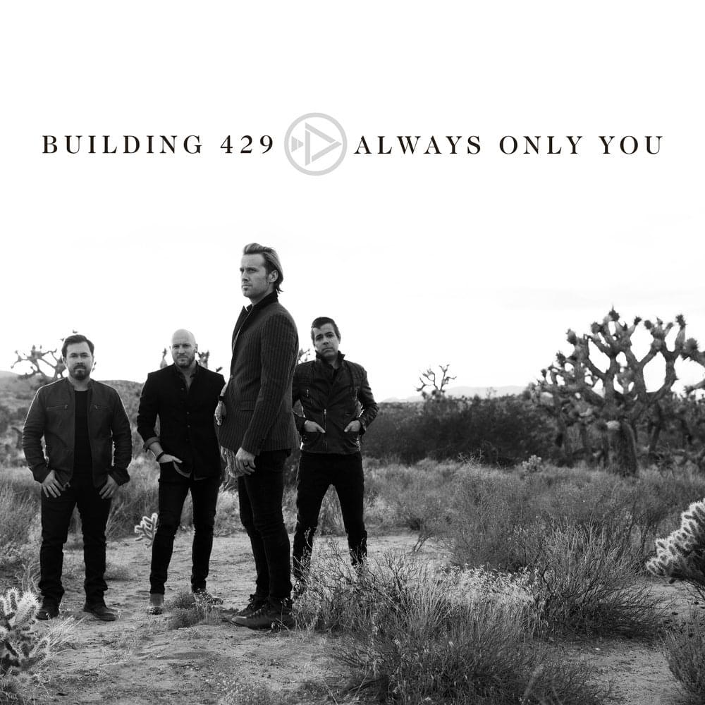 Album cover art for "Always Only You" by Building 429