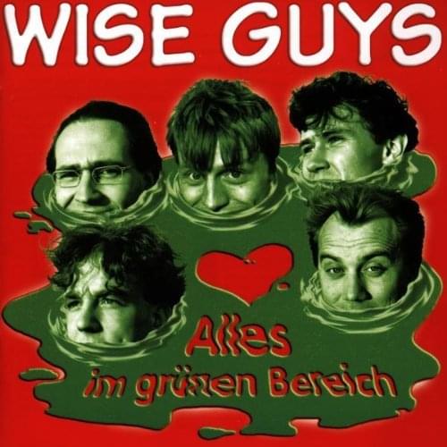 Album cover art for "Alles im grünen Bereich" by Wise Guys