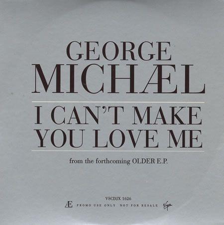 Album cover art for "I Can’t Make You Love Me" by George Michael