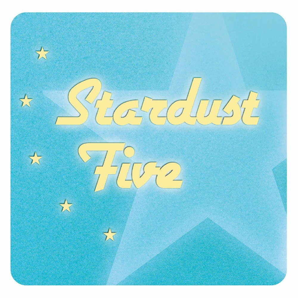 Album cover art for "Everybody Loves You Baby" by Stardust Five