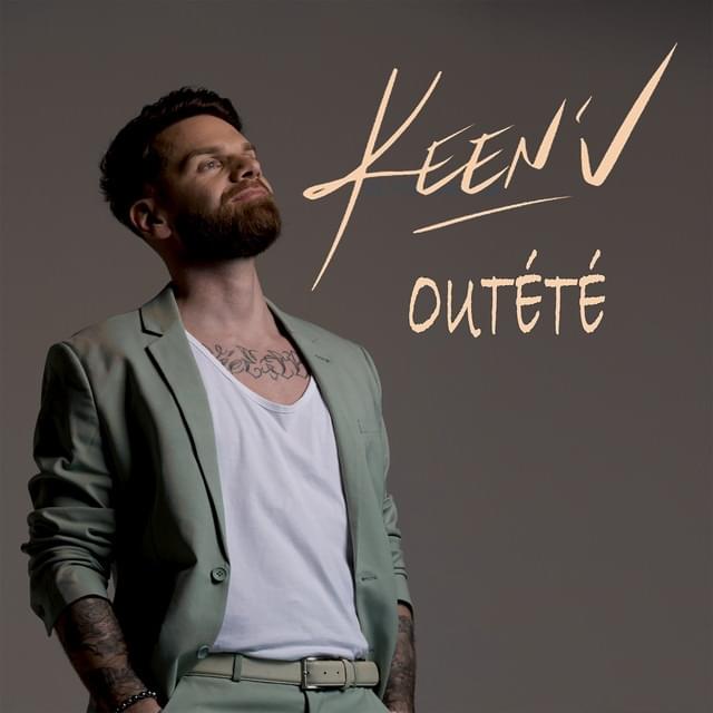 Album cover art for "Outété" by Keen’V