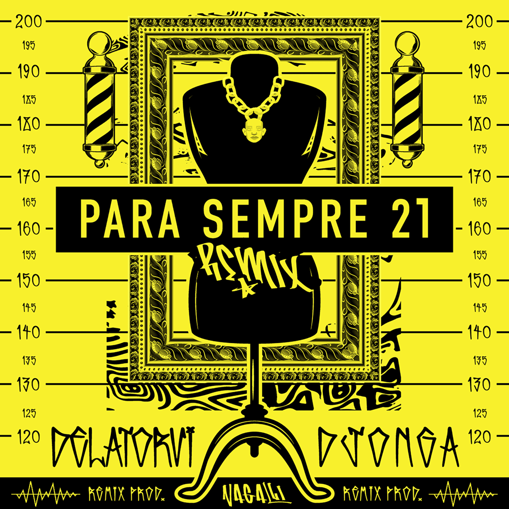 Album cover art for "Para Sempre 21 (Remix)" by Delatorvi