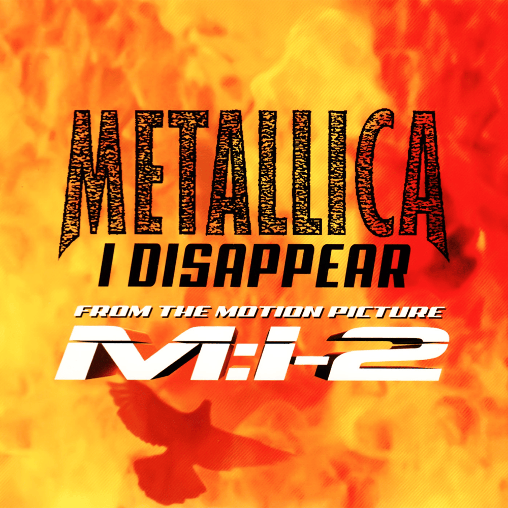 Album cover art for "I Disappear" by Metallica