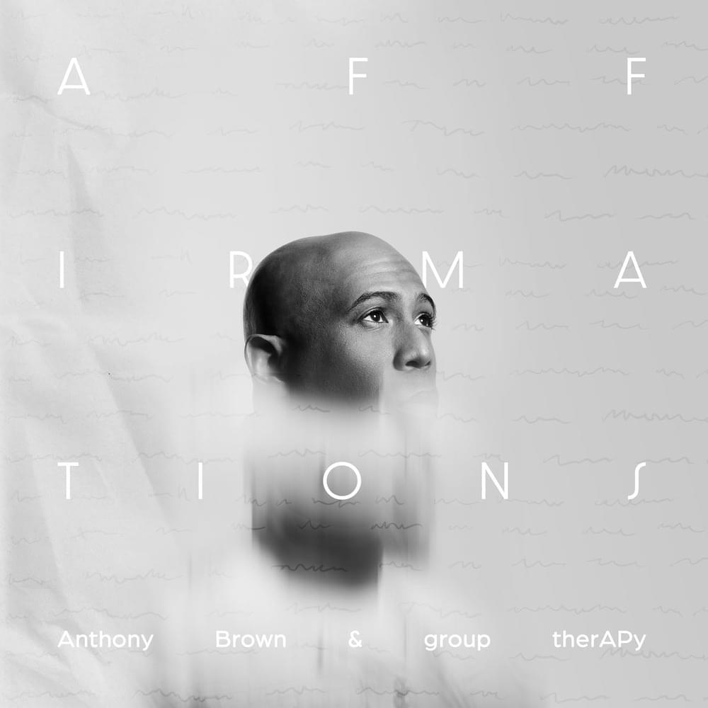 Aligning (Interlude) by Anthony Brown & group therAPy