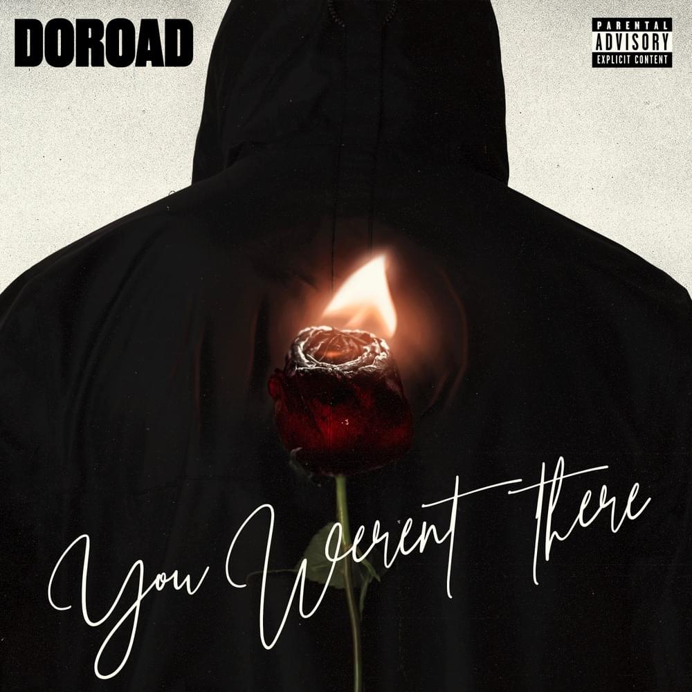 You Weren’t There by DoRoad