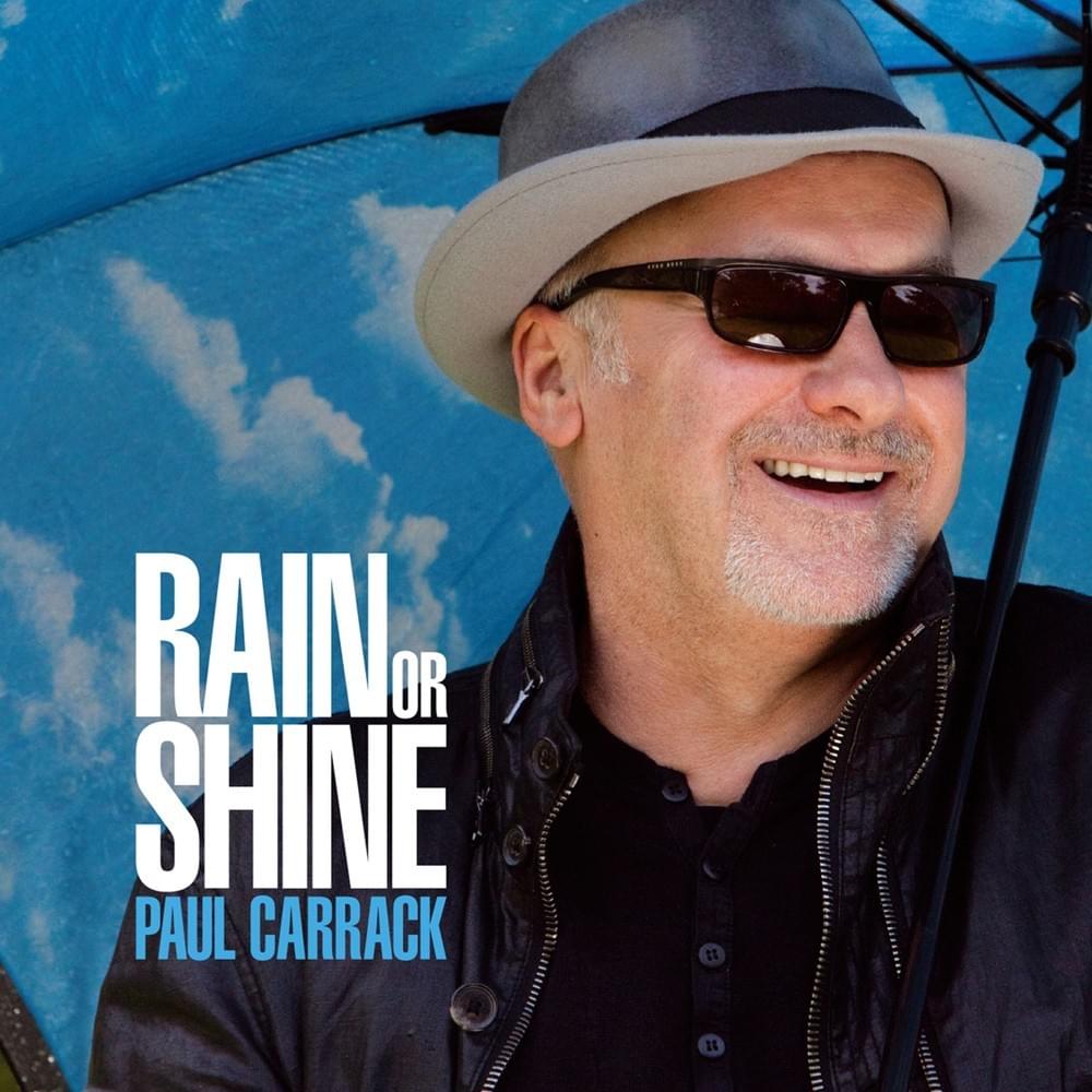 Hard Times (No One Knows Better Than I) by Paul Carrack