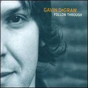 Album cover art for "Follow Through" by Gavin DeGraw