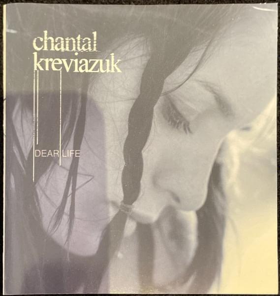 Album cover art for "Dear Life" by Chantal Kreviazuk