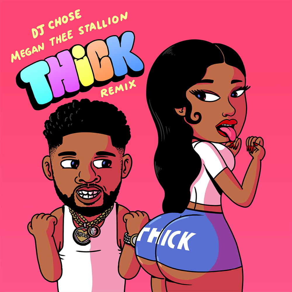 THICK (Remix) by DJ Chose