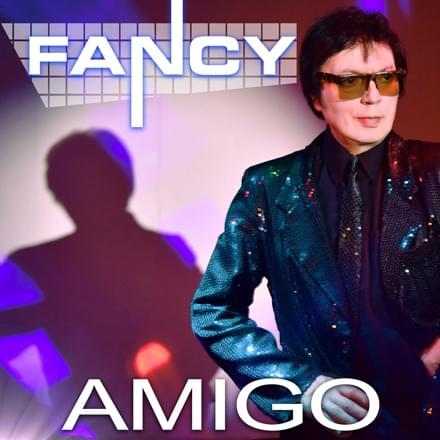 Album cover art for "Amigo" by Fancy (DEU)