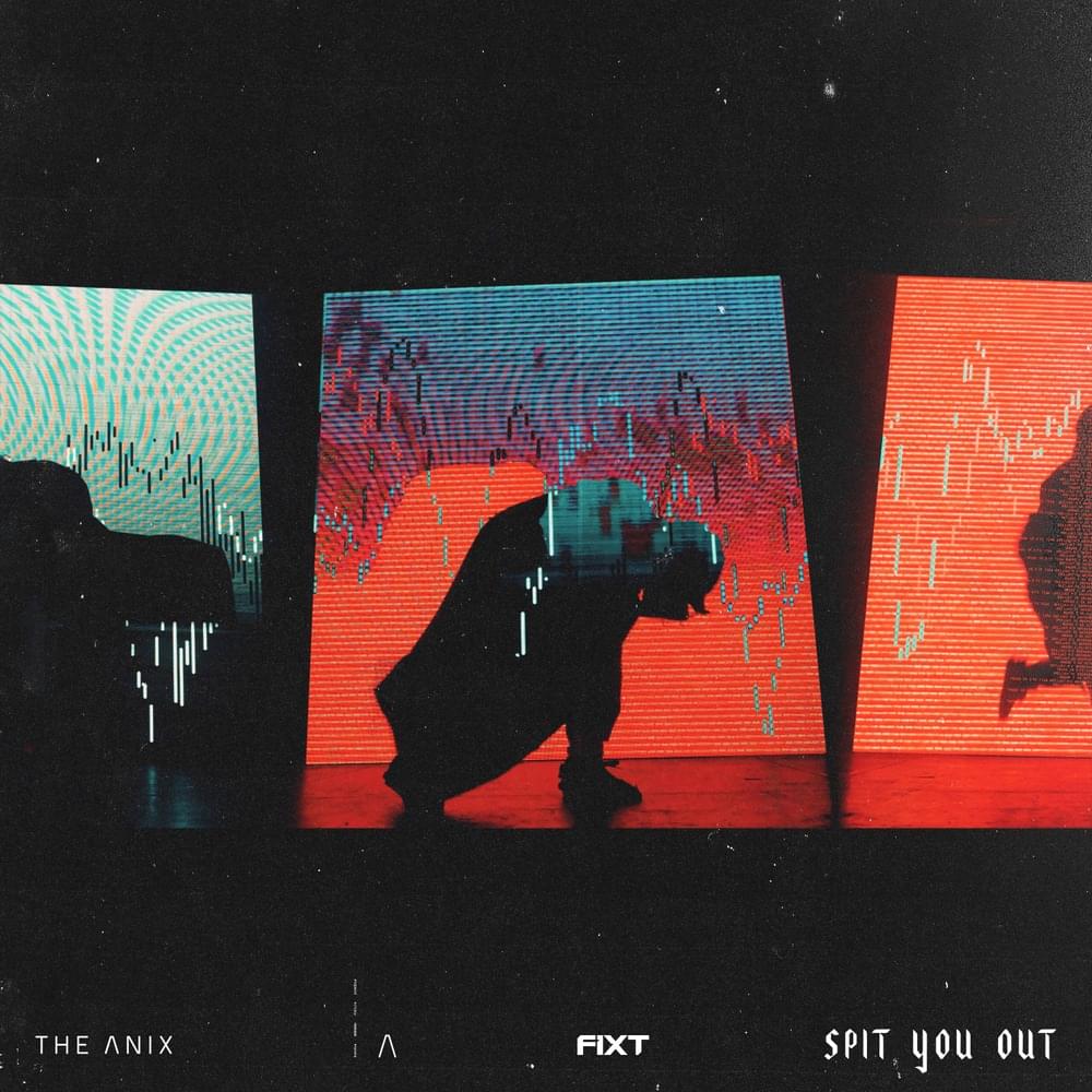 Album cover art for "Spit You Out" by The Anix