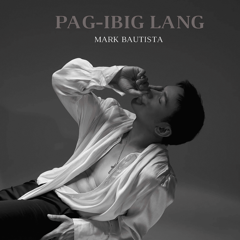Pag-ibig Lang by Mark Bautista