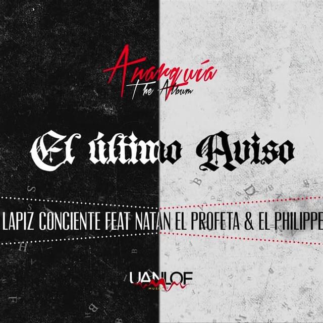 Album cover art for "El Último Aviso" by Lapiz Conciente & Natan El Profeta & El Philippe