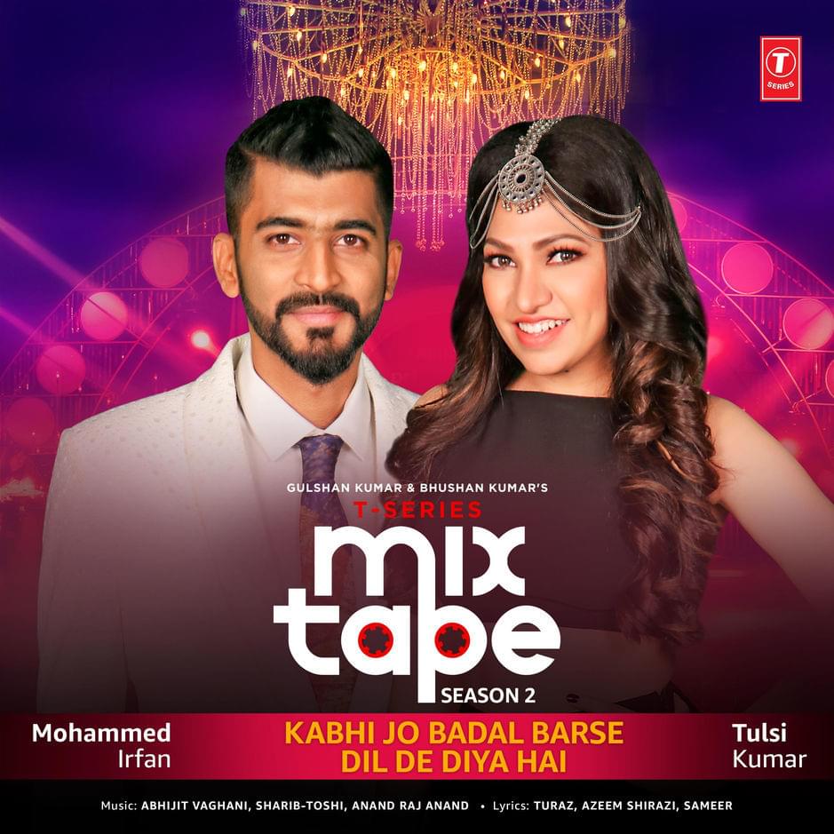 Kabhi Jo Badal Barse-Dil De Diya Hai by Tulsi Kumar