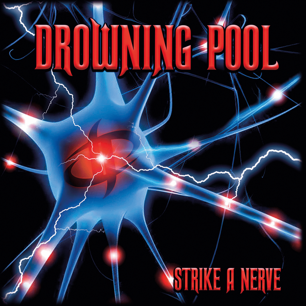 Album cover art for "Strike a Nerve" by Drowning Pool