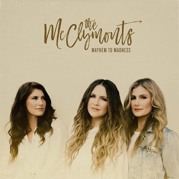 Wish You Hell by The McClymonts