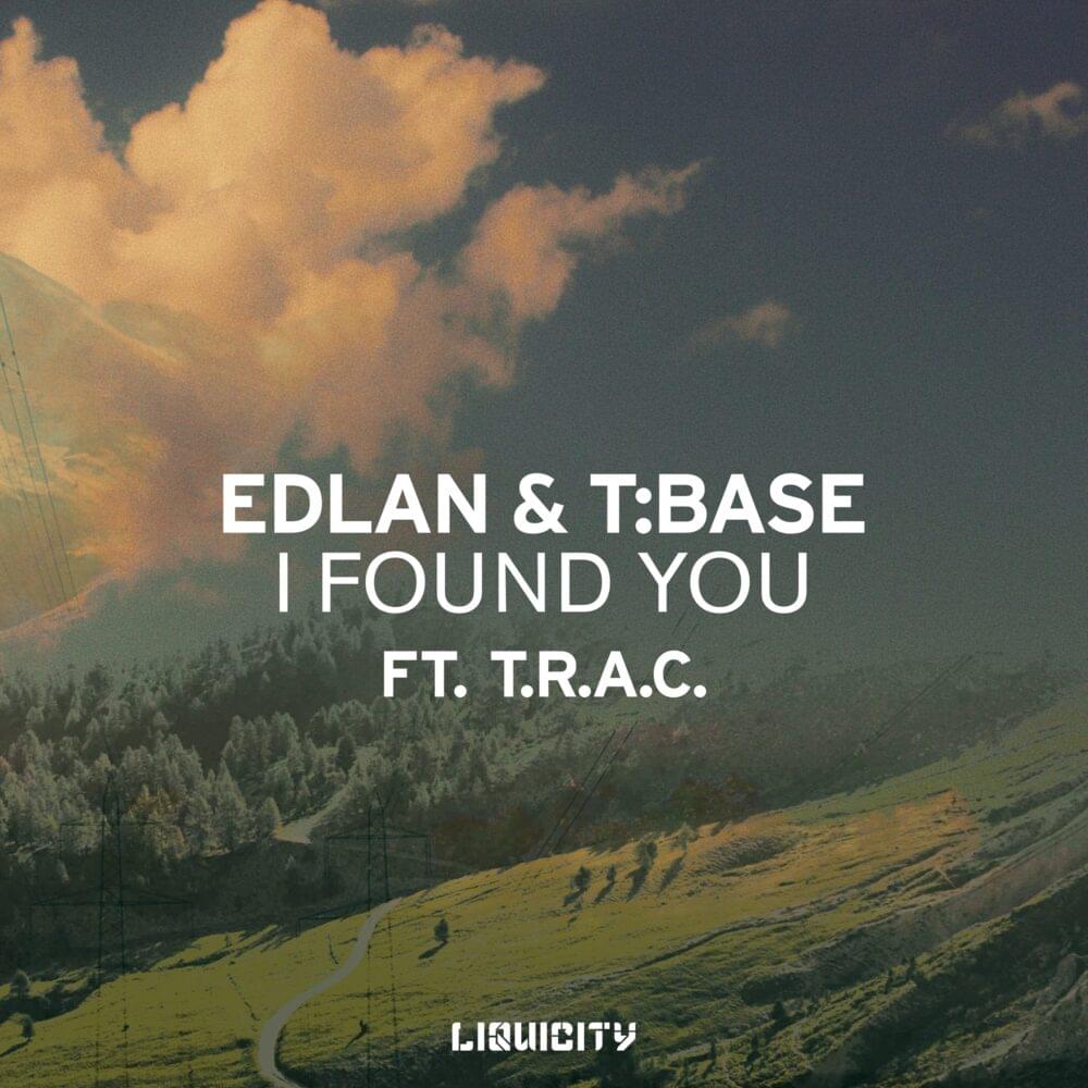 Album cover art for "I Found You" by Edlan & T.R.A.C. (MC)