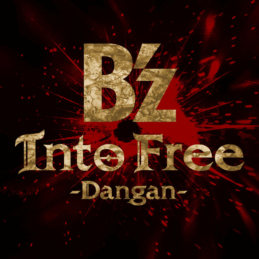 Into Free -Dangan- by B’z