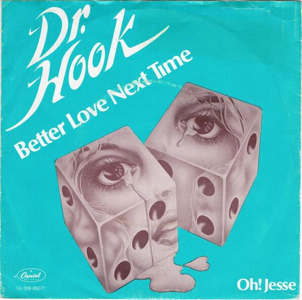Album cover art for "Better Love Next Time" by Dr. Hook