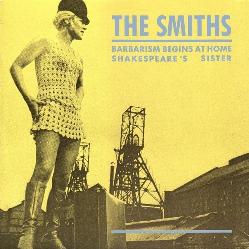 Album cover art for "Barbarism Begins at Home (Single Edit)" by The Smiths