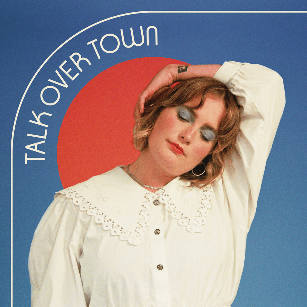 Album cover art for "Talk Over Town" by Katy J Pearson