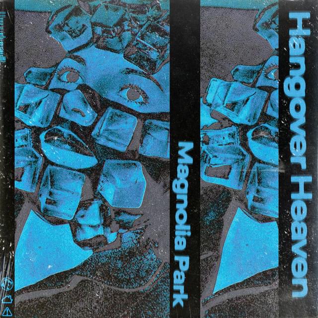 Album cover art for "Hangover Heaven" by Magnolia Park