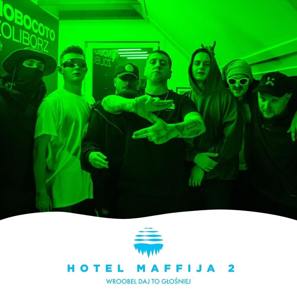 Album cover art for "WROOBEL DAJ TO GŁOŚNIEJ" by SB Maffija