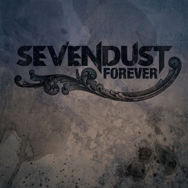 Album cover art for "Forever" by Sevendust