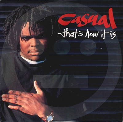 Album cover art for "That’s How It Is (Disseshowedo Mix)" by Casual